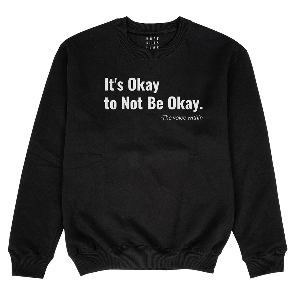 It's Okay (Is it?)  Sweater